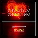 cover: Dj Aiblo - The Disco Shooting