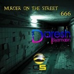 cover: Daresh Syzmoon - Murder On The Street 666