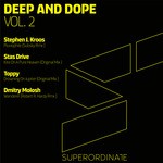 cover: Dmitry Molosh|Stas Drive|Stephen J Kroos|Toppy - Deep & Dope Vol 2