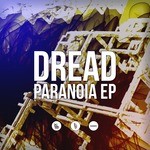 cover: Dread - Paranoia EP