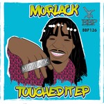 cover: Morlack - Touched It EP