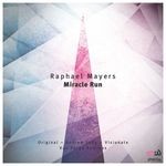 cover: Raphael Mayers - Miracle Run