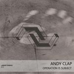 cover: Andy Clap - Operation Is Subject