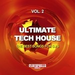 cover: Various - Ultimate Tech House Vol 2: The Best Songs For Dj's