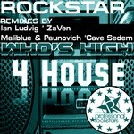 cover: Rockstar - Who's High 4 House The Remixes