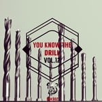 cover: Various - You Know The Drill Vol 12