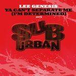 cover: Lee Genesis - Ya Can't Separate Me (I'm Determined)