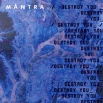 cover: Mantra - Destroy You