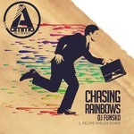 cover: Dj Funsko - Chasing Rainbows