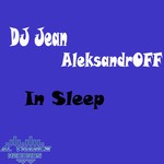 cover: Dj Jean Aleksandroff - In Sleep