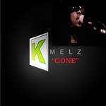 cover: Kmelz|Toknee Mastah - Gone