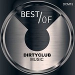 cover: Various - Best Of Dirtyclub Music