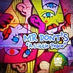 cover: Mr Dont's - A Little Peace