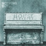 cover: Various - Nothing But... House Classics Vol 1