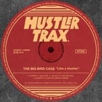 cover: The Big Bird Cage - Like A Hustler