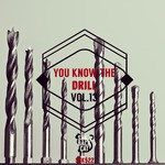 cover: Various - You Know The Drill Vol 13