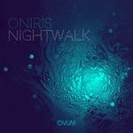 cover: Oniris - Night Walk EP