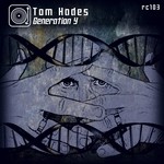 cover: Tom Hades - Generation Y EP