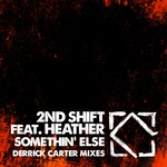 cover: 2nd Shift|Heather - Somethin' Else