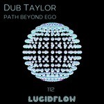 cover: Dub Taylor - Path Beyond Ego