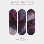 cover: Sergey Sirotin & Golden Light Orchestra - Around The World