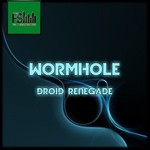 cover: Droid Renegade - Wormhole