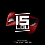 cover: Plastikcine - You Want Me