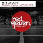 cover: Fly|Leo Grand - Music Is Calling/Love Remains