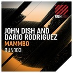 cover: John Dish & Dario Rodriguez - Mammbo