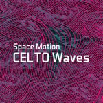 cover: Space Motion - CELTO Waves