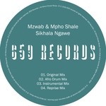 cover: Mzwab & Mpho Shale - Sikhala Ngawe