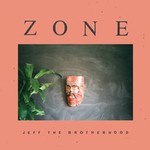 cover: Jeff The Brotherhood - Zone (Explicit)