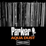 cover: Parker - Aqua Dust