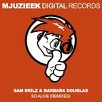 cover: Sam Skilz & Barbara Douglas - So Alive