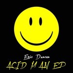 cover: Eric Duncan - Acid Man EP