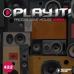 cover: Various - Play It! - Progressive House Vibes Vol 22