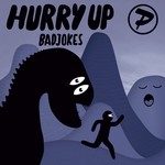 cover: Badjokes - Hurry Up