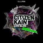 cover: Citizen Kain - Low Blow