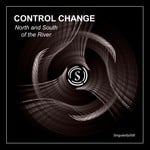 cover: Control Change - North & South Of The River