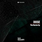 cover: Dose - The Doctor EP