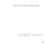 cover: Benjamin Brunn - Plastic Album