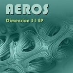 cover: Aeros - Dimension 51 EP