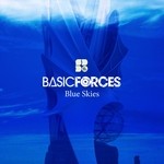 cover: Basic Forces - Blue Skies