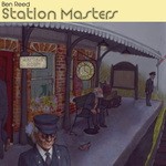 cover: Ben Reed - Station Masters