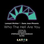 cover: Dana Jean Phoenix|Lennart Richter - Who The Hell Are You