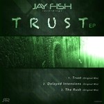 cover: Jay Fish - Trust