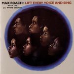 cover: Max Roach - Lift Every Voice And Sing