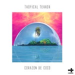 cover: Tropical Terror - Corazon De Coco