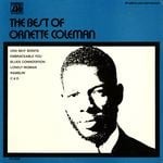 cover: Ornette Coleman - The Best Of Ornette Coleman