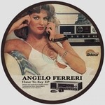 cover: Angelo Ferreri - Have To Say EP